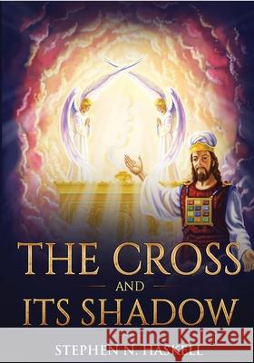 The Cross and Its Shadow: Annotated Stephen N. Haskell 9781611046823 Waymark Books - książka