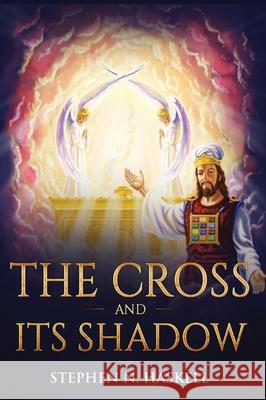 The Cross and Its Shadow: Annotated Stephen N. Haskell 9781611046830 Waymark Books - książka