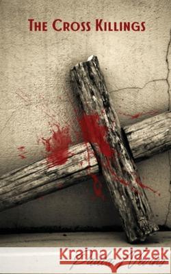 The Cross Killings A Kasey King Novel Paula Nevins 9781088226322 Crime Thriller - książka
