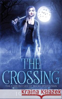 The Crossing Jo Wilde 9784867506189 Next Chapter - książka