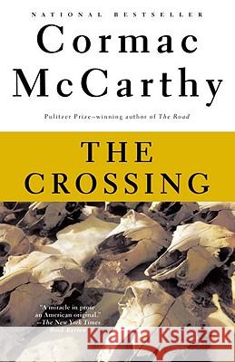 The Crossing: Border Trilogy (2) Cormac McCarthy 9780679760849 Vintage Books USA - książka