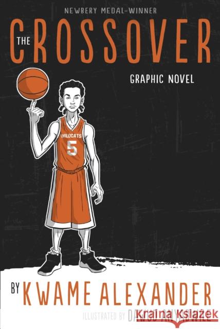 The Crossover: Graphic Novel Kwame Alexander 9781783449590 Andersen Press Ltd - książka