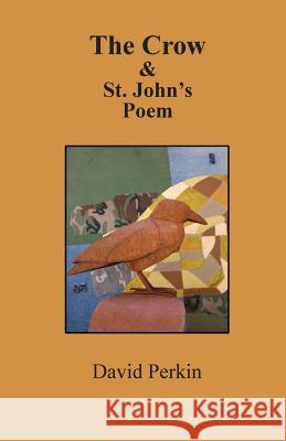 The Crow David Perkin Michael Perkin 9781511494311 Createspace - książka