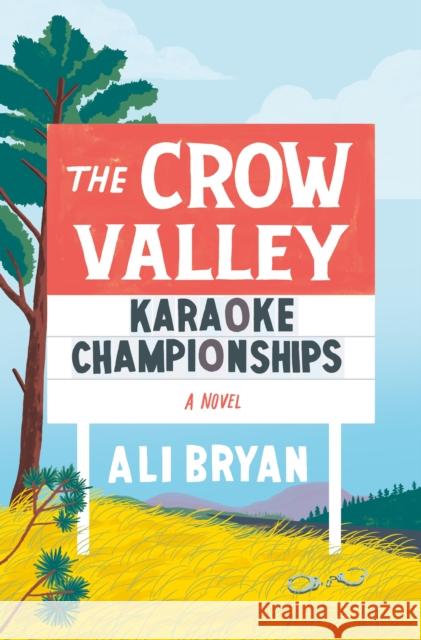 The Crow Valley Karaoke Championships Ali Bryan 9781250863454 Henry Holt & Company Inc - książka