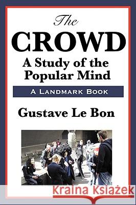 The Crowd Gustave Lebon 9781604594102 SMK Books - książka