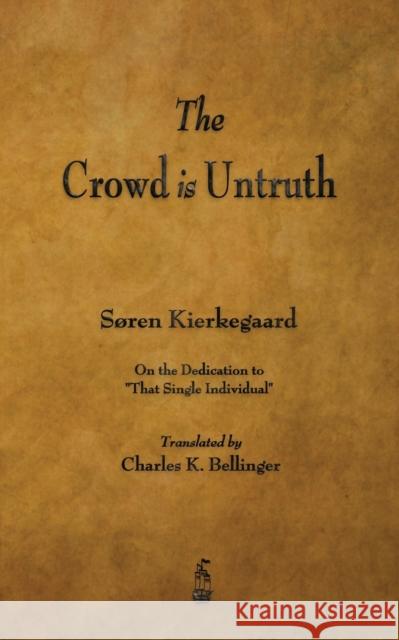 The Crowd Is Untruth Deceased Soren Kierkegaard 9781603866224 Merchant Books - książka