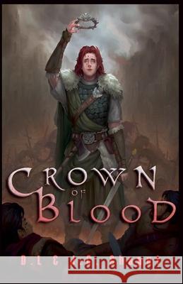 The Crown of Blood J. C. Chaput D. L. Chaput 9780986863967 Joseph C. Chaput - książka