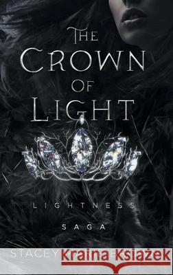 The Crown Of Light Stacey Marie Brown 9781956600148 Twisted Fairy Publishing - książka