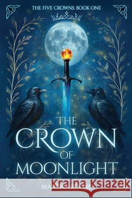 The Crown of Moonlight Martina Boone 9781946773265 Mayfair Publishing - książka