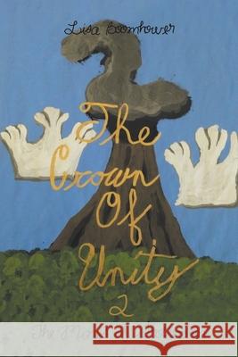 The Crown of Unity 2: The Mines of Groundon Lisa Boomhower 9781664153899 Xlibris Us - książka