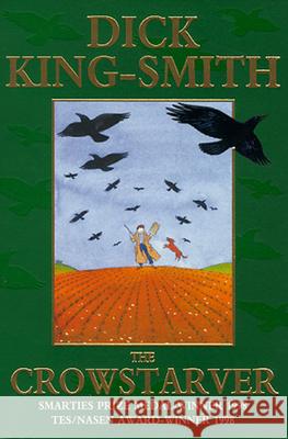 The Crowstarver Dick King-Smith 9780552546034 Penguin Random House Children's UK - książka