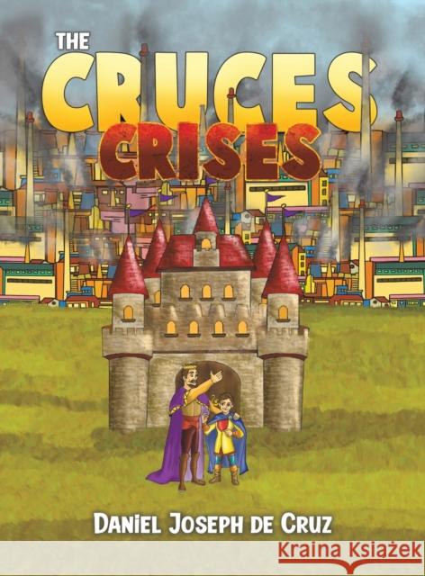 The Cruces Crises Daniel Joseph d 9781528977135 Austin Macauley - książka