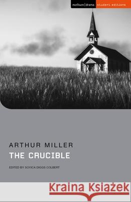 The Crucible Arthur Miller 9781350245778 Bloomsbury Publishing PLC - książka