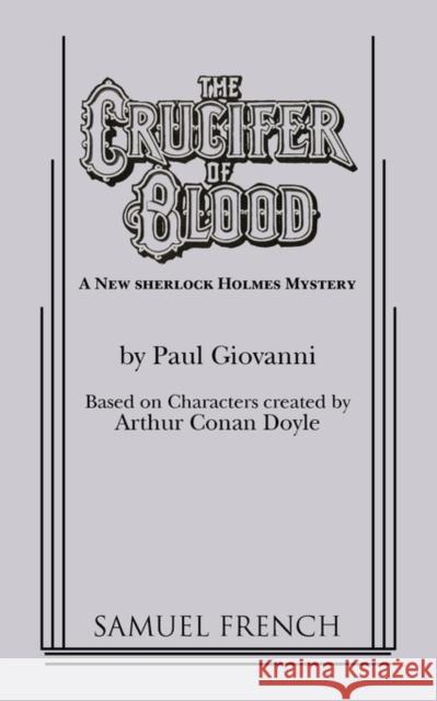 The Crucifer of Blood Paul Giovanni Arthur Conan Doyle 9780573607578 Samuel French Trade - książka
