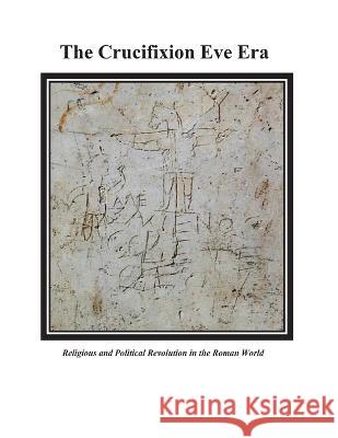The Crucifixion Eve Era Dean Sandifer 9781662926655 Gatekeeper Press - książka