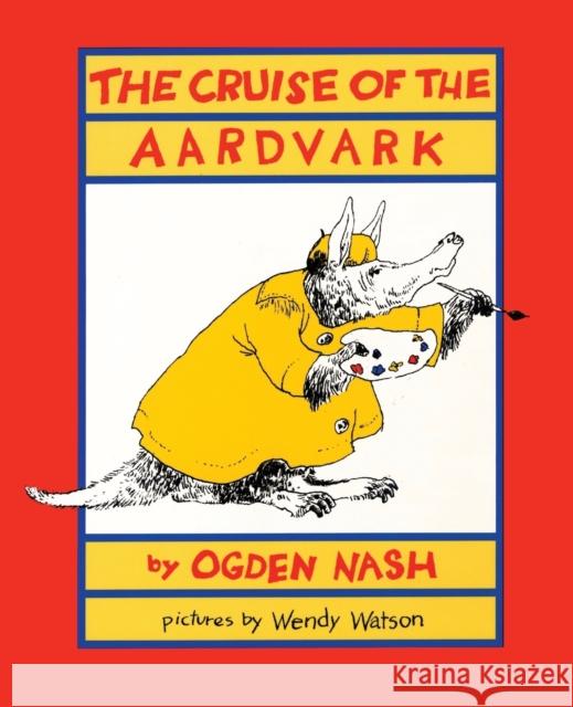 The Cruise of the Aardvark Nash/Watson 9780871315700 Rowman & Littlefield Publishers - książka