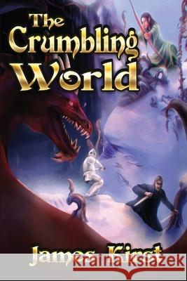 The Crumbling World James Kirst 9781955086448 World Castle Publishing, LLC - książka