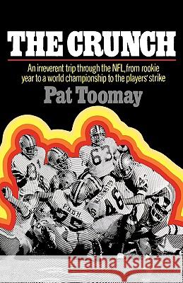 The Crunch Pat Toomay 9780393336573 W. W. Norton & Company - książka