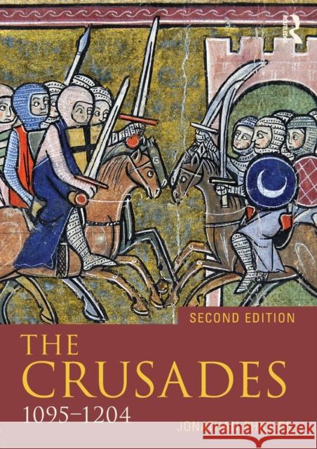 The Crusades, 1095-1204 Jonathan Phillips 9781405872935 Taylor & Francis Ltd - książka
