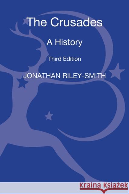 The Crusades: A History: Third Edition Riley-Smith, Jonathan 9781472512543 Bloomsbury Academic - książka