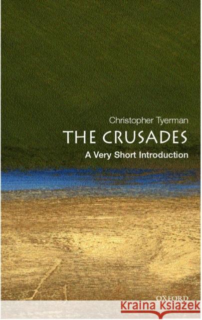 The Crusades: A Very Short Introduction Christopher Tyerman 9780192806550  - książka