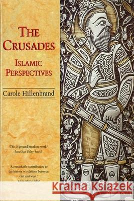 The Crusades: Islamic Perspectives Hillenbrand, Carole 9780748606306  - książka