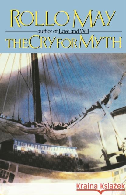 The Cry for Myth Rollo May 9780393331776 W. W. Norton & Company - książka