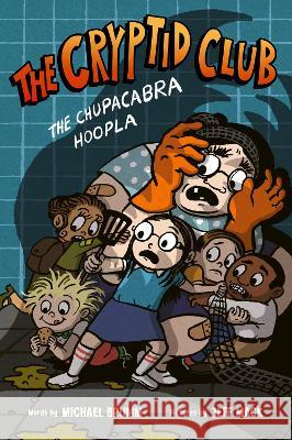 The Cryptid Club #3: The Chupacabra Hoopla Michael Brumm Jeff Mack 9780063060852 Harperalley - książka