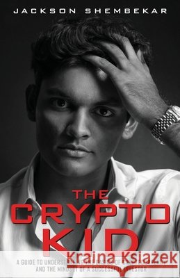 The Crypto Kid Jackson Shembekar 9798985436532 Jackson Shembekar - książka