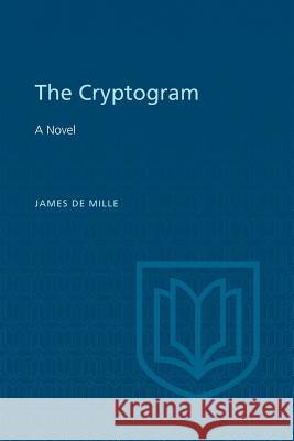The Cryptogram James D Douglas Lochhead 9781442639805 University of Toronto Press, Scholarly Publis - książka