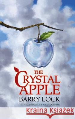 The Crystal Apple Barry Lock 9781725265936 Stone Table Books - książka