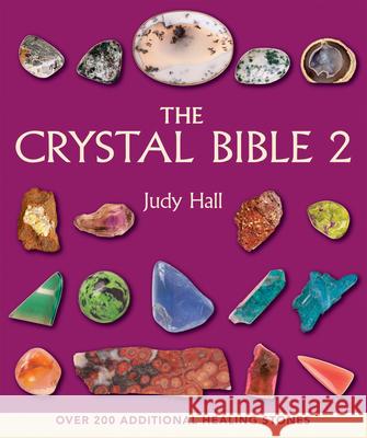 The Crystal Bible 2 Judy Hall 9781582977010 Walking Stick Press - książka