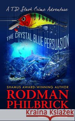 The Crystal Blue Persuasion Rodman Philbrick 9781612328492 Speaking Volumes LLC - książka