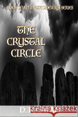 The Crystal Circle Daniel Swanson D. R. Swan 9781793070937 Independently Published - książka