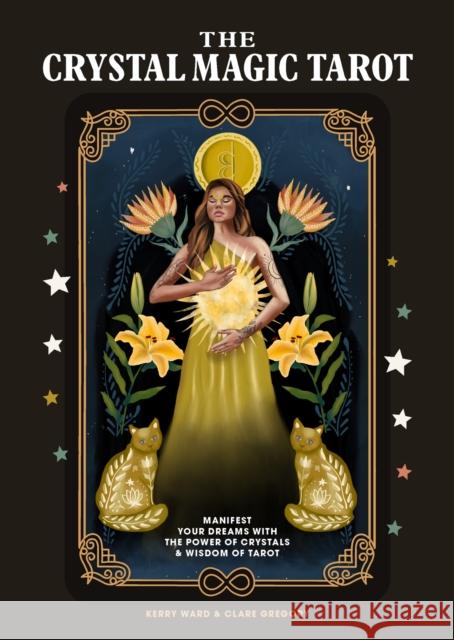 The Crystal Magic Tarot: Understand and Control Your Fate with Tarot [With Book(s)] Ward, Kerry 9781914317545 Oh Editions - książka