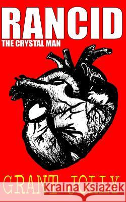 The Crystal Man Grant Jolly 9781517434816 Createspace - książka