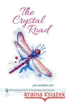 The Crystal Road Jan-Andrea Day 9781773708126 Tellwell Talent - książka