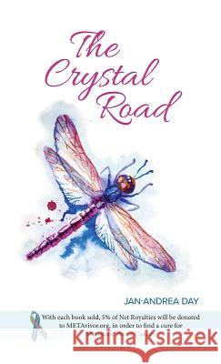 The Crystal Road Jan-Andrea Day 9781773708133 Tellwell Talent - książka