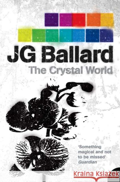 The Crystal World J. G. Ballard, Robert Macfarlane 9780586024195 HarperCollins Publishers - książka