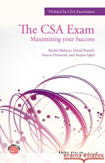 The CSA Exam: Maximizing Your Success Roberts, Rachel 9781119079194 John Wiley & Sons - książka