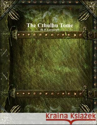 The Cthulhu Tome Anthony Uyl 9781773565316 Devoted Publishing - książka