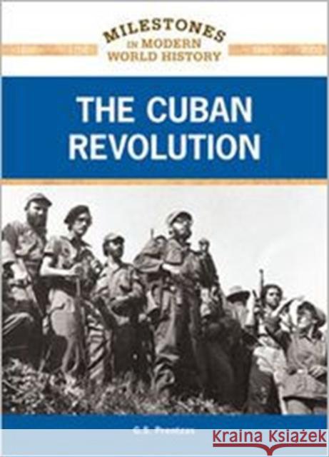 The Cuban Revolution G. S. Prentzas 9781604139211 Chelsea House Publications - książka