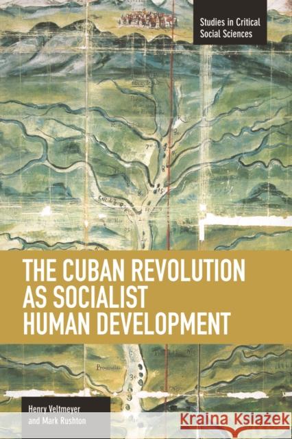 The Cuban Revolution as Socialist Human Development Veltmeyer, Henry 9781608462445 Haymarket Books - książka