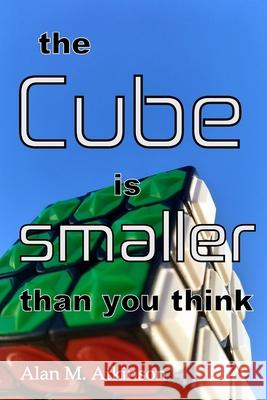 The Cube is smaller than you think Alan Michael Atkinson 9780648729655 Words on Paper (Ink) - książka