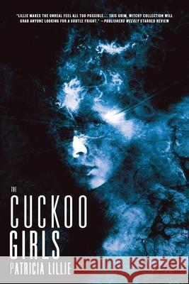 The Cuckoo Girls Patricia Lillie 9781950305247 Trepidatio Publishing - książka