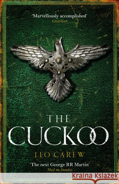 The Cuckoo (The UNDER THE NORTHERN SKY Series, Book 3): The dramatic conclusion Leo Carew 9781472273116 Headline Publishing Group - książka