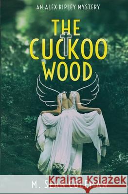 The Cuckoo Wood M. Sean Coleman 9781916426214 Red Dog - książka