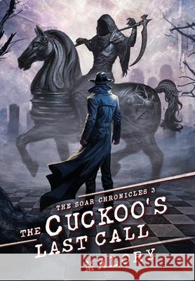 The Cuckoos Last Call Malory 9781916729711 Legion Publishers - książka