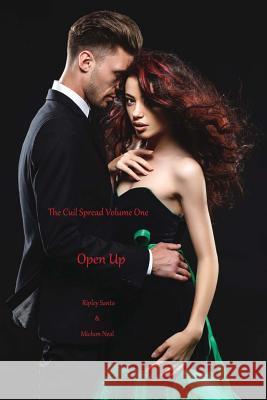 The Cuil Spread: Open Up Michon Neal Ripley Santo 9781519783714 Createspace Independent Publishing Platform - książka