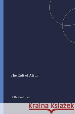 The Cult of Assur G. D 9789004354586 Brill - książka